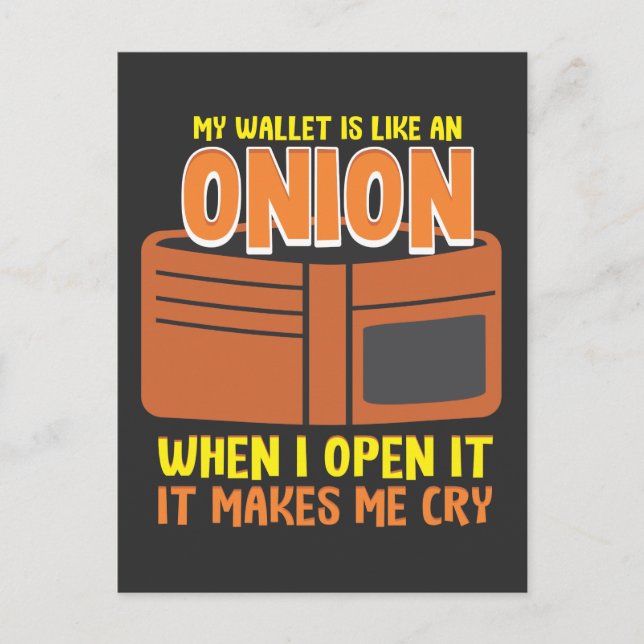 Sarkastic No Money Pengarar Humor Wallet Onion Grå Vykort (Framsida)