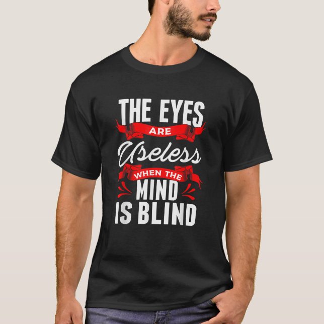 Sarkastic Öga Useless När mind är Blind Sarcasm T Shirt (Framsida)