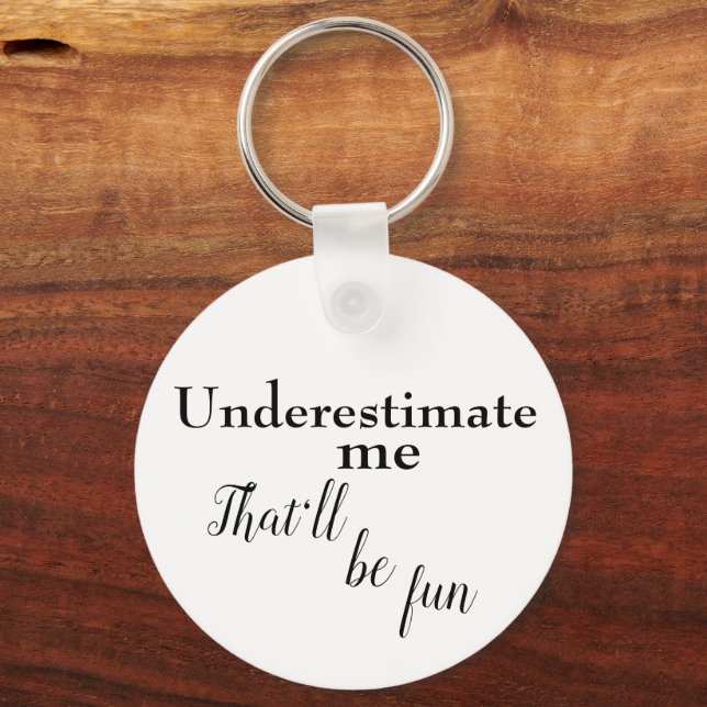 Sarkastic one linjär Citat för att uppmuntra framg Nyckelring (Framsida)