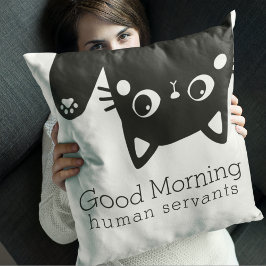 Sarkastic Pet Owner Bra Morgon från katt Kudde