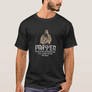 Sarkastic Prayer Atheist Evolution Agnostic Scienc T Shirt