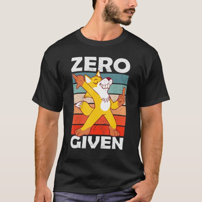 Sarkastic Pun Zero Fox given Fox 4 T Shirt (Framsida)