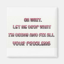 Sarkastic Quote Magnet