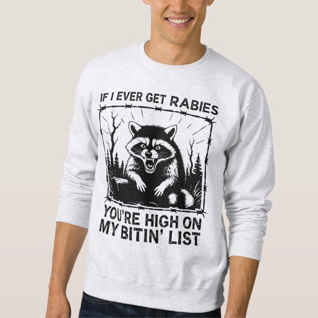Sarkastic Raccoon Rabies Bitin'List Lång Ärmad Tröja (Framsida)