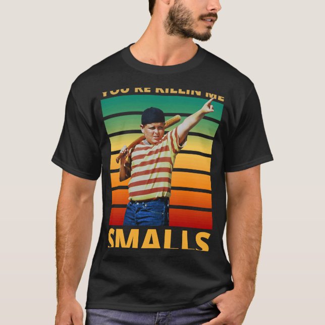 Sarkastic säger att du dödar mig Smalls T Shirt (Framsida)