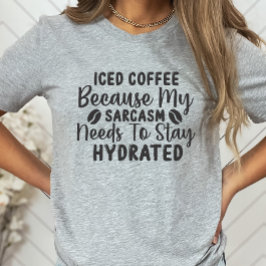 Sarkastic Shirt, kaffe Älskare, humoristisk T Shirt