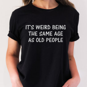 Sarkastic Shirt, Lundnysdagshuset, gammal T Shirt