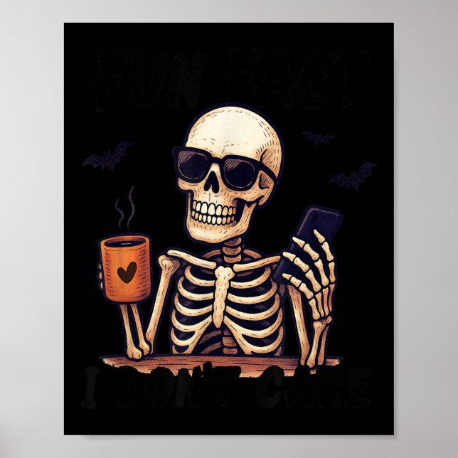 Sarkastic Skeleton - Halloween - Roligt Fact, jag  Poster (Framsidan)