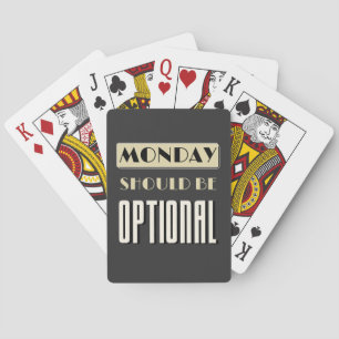 Sarkastic Slekny måndag bör vara valfri Casinokort