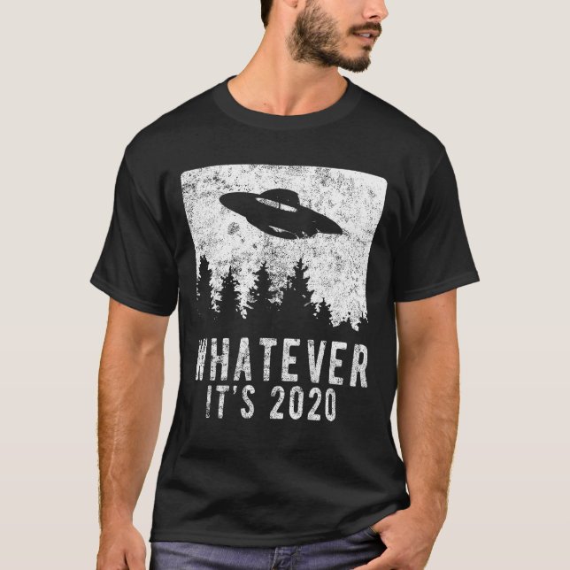 Sarkastic Space Alien UFO Spelar ingen roll 2020 H T Shirt (Framsida)