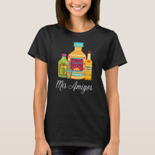 Sarkastic Trendig Women Manar Mis Amigos Tequila B T Shirt