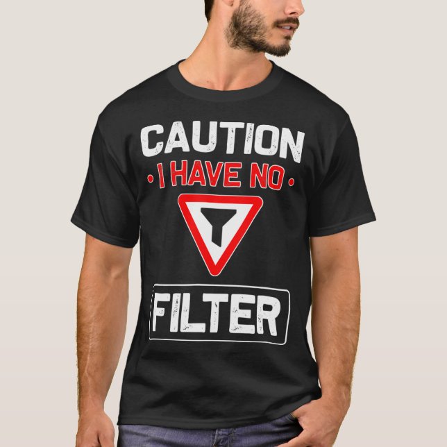 Sarkastic Tshirts för manar Women Försiktighet Jag (Framsida)