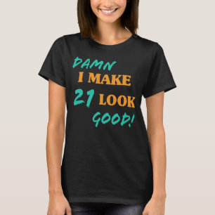 Sarkastisk 21:a födelsedag t shirt