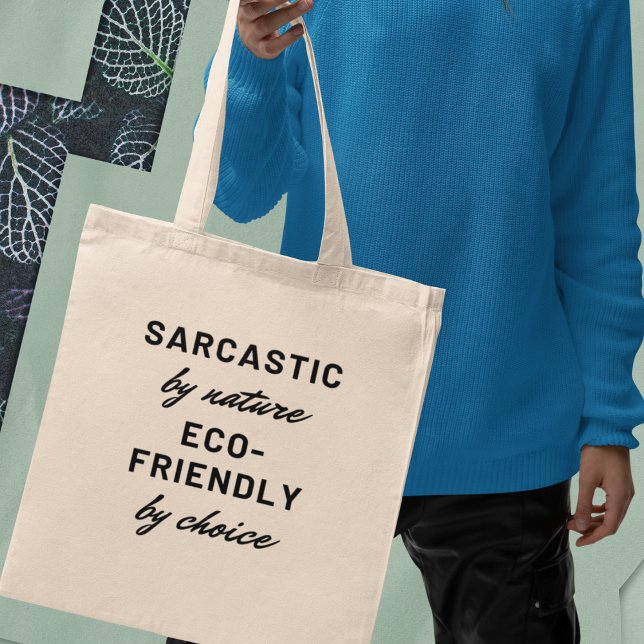 Sarkastisk av naturen, miljövänlig av val Present Tygkasse (Choose sustainable fashion with a touch of sarcasm – shop now!)