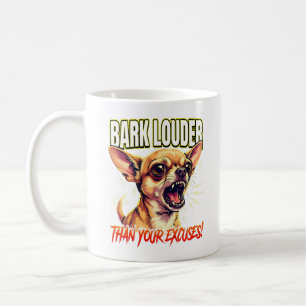 Sarkastisk Chihuahua skäller högre än ursäkter Kaffemugg