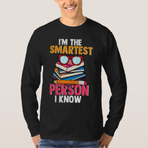 Sarkastisk Citat Jag Är Den Smartaste Personen Jag T Shirt