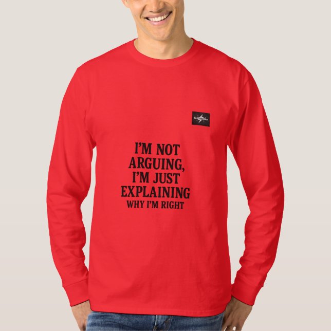 Sarkastisk Citat T-Shirt | “Jag Diskuterar Inte,,, (Framsida)