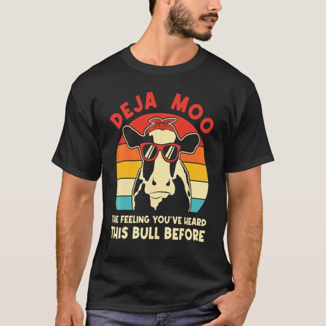 Sarkastisk  Deja Moo Ko T Shirt (Framsida)
