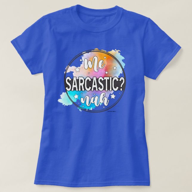 Sarkastisk Förnekelse Grafisk Attityd Citat T Shirt (Design framsida)