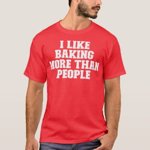 Sarkastisk funny jag gillar att göra mer än folk t shirt