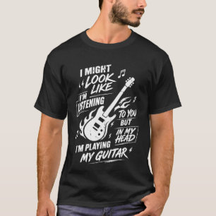 Sarkastisk gitarrist spelar gitarr i mitt huvud t shirt