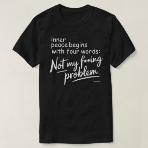 Sarkastisk grafisk t-shirt - Inte mitt jävla probl