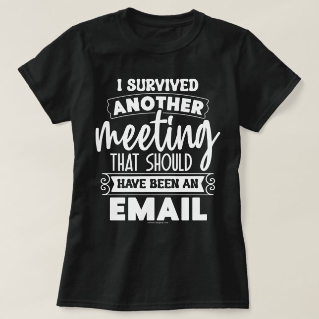 Sarkastisk Grafisk T-shirt - Rolig Överlevde Meet  (Design framsida)