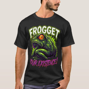 Sarkastisk Groda Förglöm Din Existens Roligt Meme T Shirt