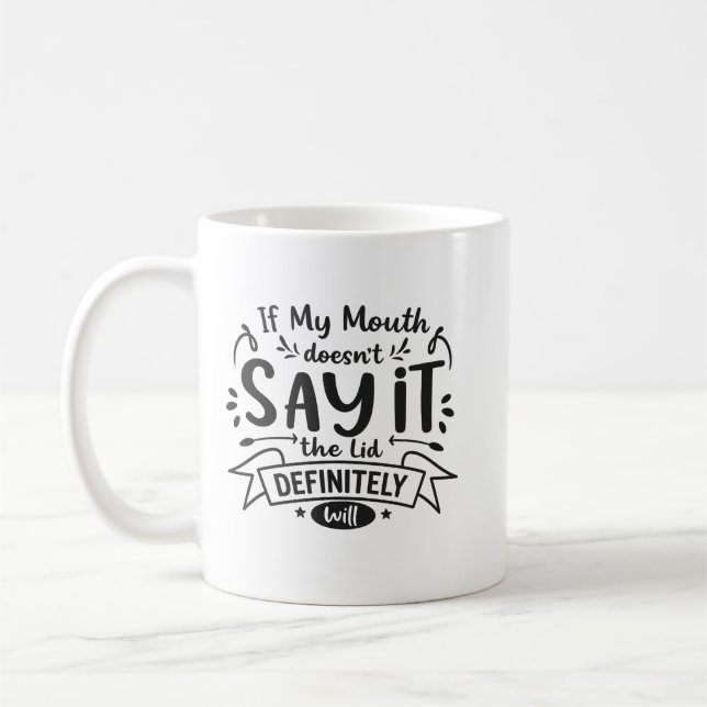 Sarkastisk mugg, Roligt talesätt topp, Sarkastisk  Kaffemugg (Vänster)