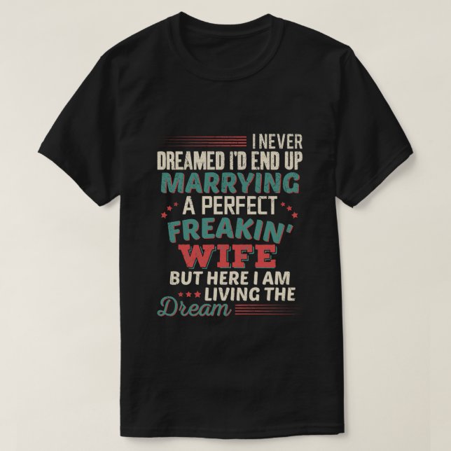 Sarkastisk perfekt underbar fru makehumor t shirt (Design framsida)