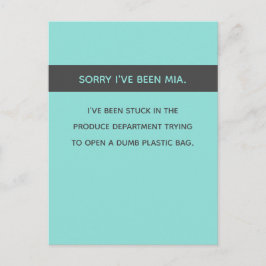 Sarkastisk / Rolig ledsen att du inte hört av mig Vykort