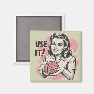 Sarkastisk Vintage Använd Din Hjärna Estetisk 50-t Magnet