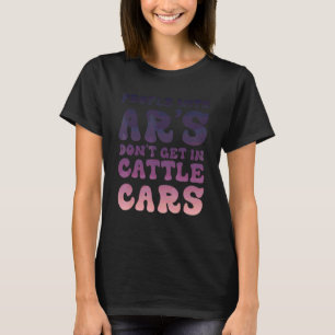Sarkastiska Människor Med Ar's Kommer Inte In I Kr T Shirt