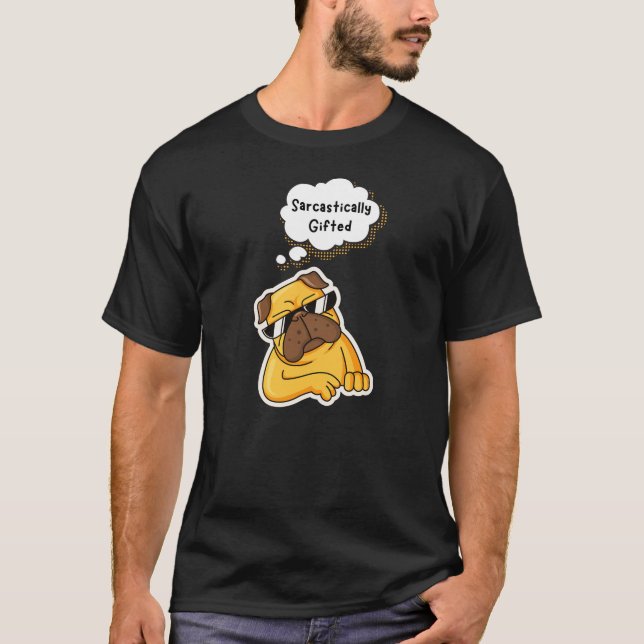 Sarkastiskt begåvad Hund T Shirt (Framsida)