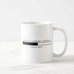 Sarkastiskt ladda för kommentar kaffemugg