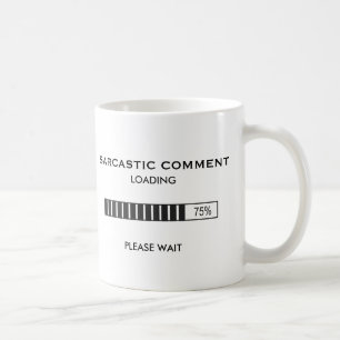 Sarkastiskt ladda för kommentar kaffemugg