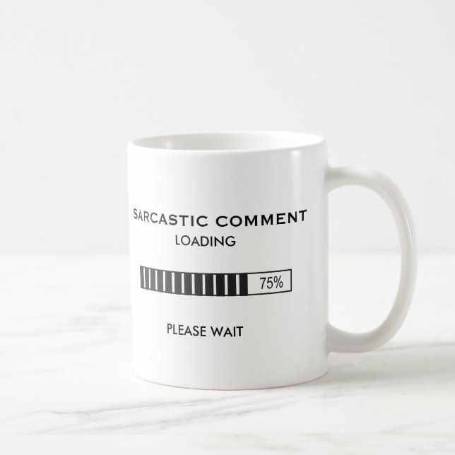 Sarkastiskt ladda för kommentar kaffemugg (Höger)