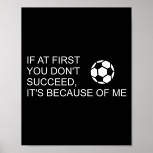 Sarkastiskt rolig fotbollsspråk Om du först inte g Poster