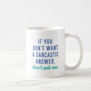 Sarkastiskt svar kaffemugg