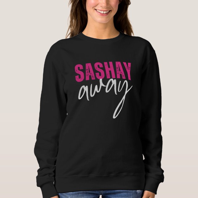 Sashay Away Drag Queen  5 T Shirt (Framsida)