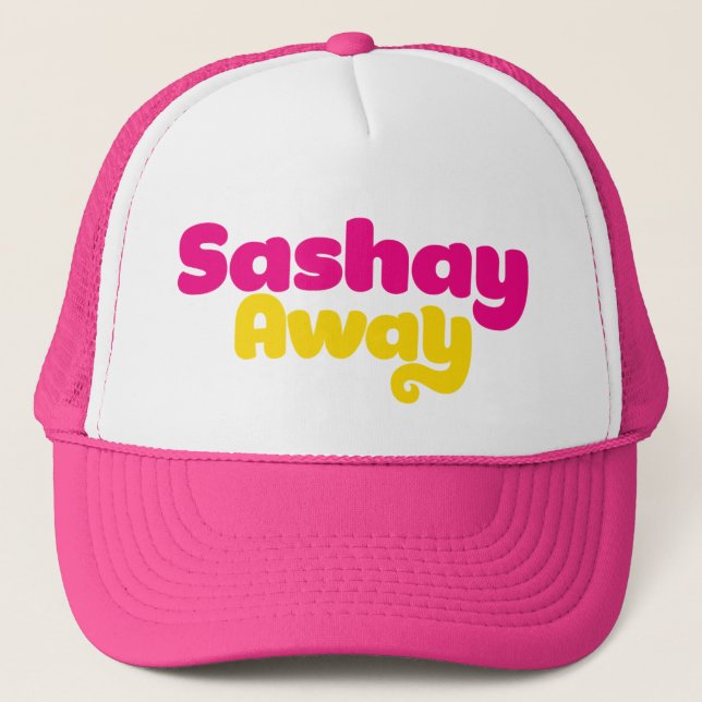Sashay Away. Truckerkeps (Framsida)