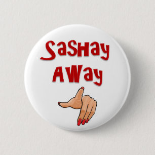 Sashay bort knapp