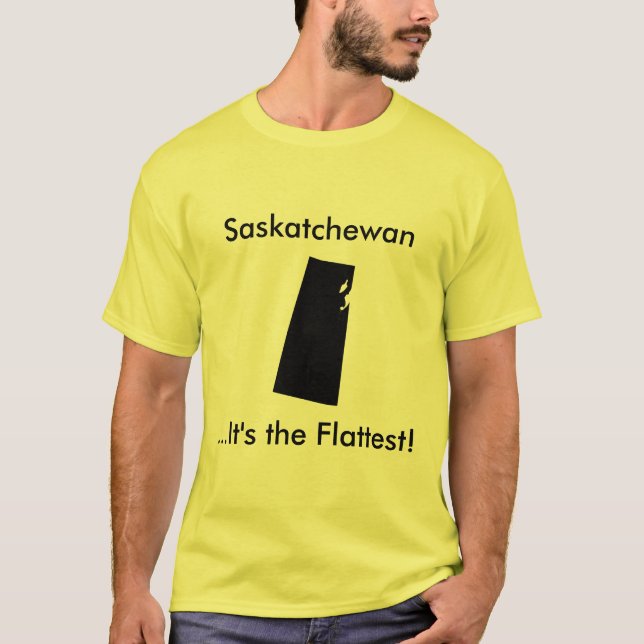 Saskatchewan. Den är det planast! T-shirt (Framsida)