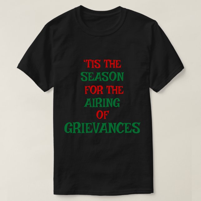 _Säsong för luftning av Grievances Activ T Shirt (Design framsida)