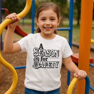 Säsongen Safety Black and White Motivational T Shirt