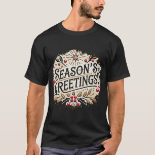 Säsongens hälsningar t shirt