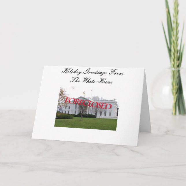 Säsonghälsning från det Foreclosed Vita huset Helgkort (Framsida)