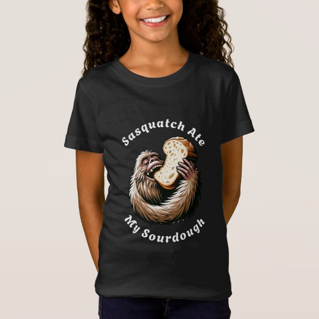 Sasquatch Ate My Sourdough T Shirt (Framsida)