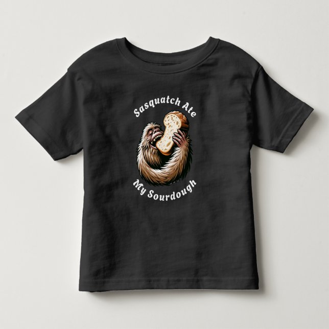 Sasquatch Ate My Sourdough T Shirt (Framsida)