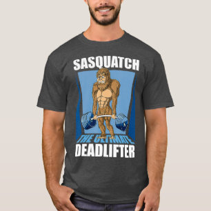 Sasquatch Big Foot Deadlyftande viktlyftande Gym T Shirt